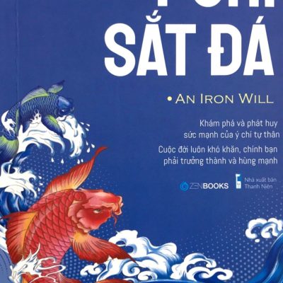 Ý Chí Sắt Đá - Orison Swett Marden
