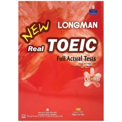 Longman New Real Toeic – Full Actual Tests – Real TOEIC Team