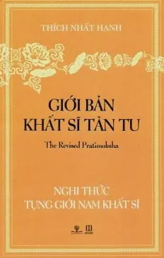 Nghi Thức Tụng Giới Nam Khất Sĩ – Giới Bản Khất Sĩ Tân Tu – Thích Nhất Hạnh