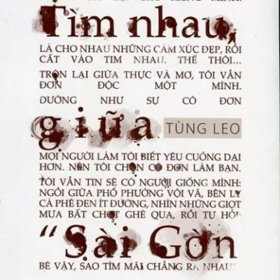 Tìm Nhau Giữa Sài Gòn – Nguyễn Thanh Tùng