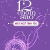 Mật Ngữ 12 Chòm Sao - Tập 2: Mật Ngữ Tình Yêu - Asbook