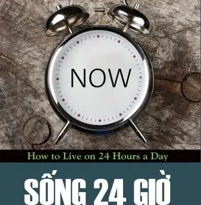 Sống 24h Một Ngày – A. Bennett, Nguyễn Hiến Lê
