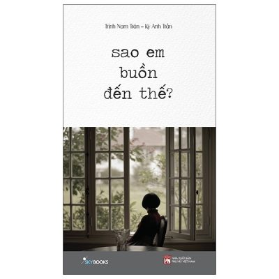 Sao Em Buồn Đến Thế? - Trịnh Nam Trân, Kỳ Anh Trần