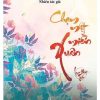 Chạm Một Miền Xuân - Lục Bát Tết
