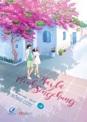 Hay Là Mình Sống Chung - Tập 2 - Hồng Cửu, DennisQ