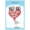 Vứt Bỏ Trái Tim Mong Manh - Lưu Thuyền Dương