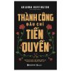Thành Công Đâu Chỉ Tiền Quyền - Arianna Huffington