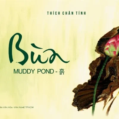 Bùa – Muddy Pond – Tập 1 – Thích Chân Tình