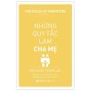 Những Quy Tắc Làm Cha Mẹ (Tái Bản 2019) - Richard Templar