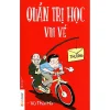 Quản Trị Học Vui Vẻ - Vũ Thái Hà