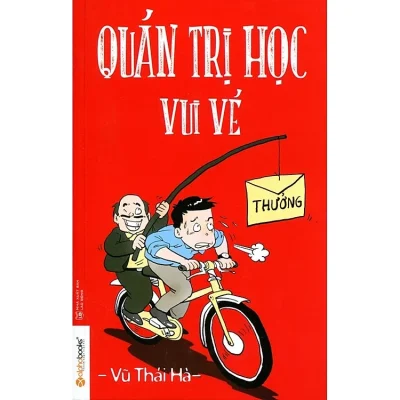 Quản Trị Học Vui Vẻ - Vũ Thái Hà