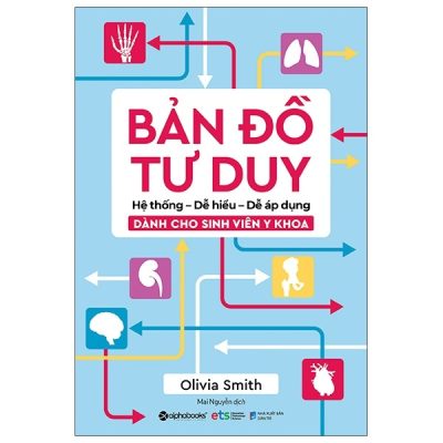 Bản Đồ Tư Duy Dành Cho Sinh Viên Y Khoa - Olivia Smith