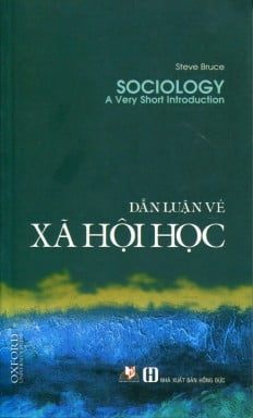 Dẫn Luận Về Xã Hội Học - Steve Bruce