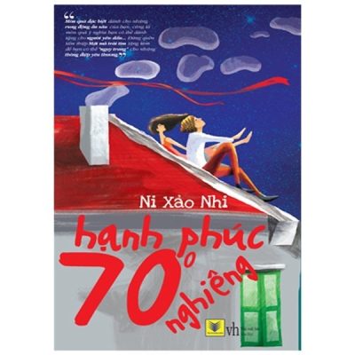Hạnh Phúc 70 Độ Nghiêng - Ni Xảo Nhi