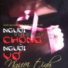 Người Chồng, Người Vợ, Người Tình - Mạc Ngôn, Lý Tây Nhạc, Vương Tử Phu, Trần Tử Kiến, Lương Triệu Tá, Nhiễm Trọng Cảnh, Trần Kiến Công, Tô Đồng, Thạch Như Thanh, Tất Phi Vũ, Đàm Dị, Tất Thục Mẫn, Tề Khiết Tân...