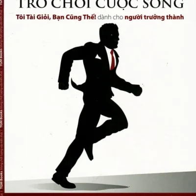 Chiến Thắng Trò Chơi Cuộc Sống – Adam Khoo, Uông Xuân Vy, Trần Đăng Khoa