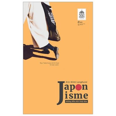 Japonisme - Những Điều Rất Nhật Bản - Erin Niimi Longhurst