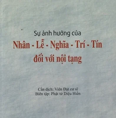 Sự Ảnh Hưởng Của Nhân – Lễ – Nghĩa – Trí – Tín Đối Với Nội Tạng – Bành Tân