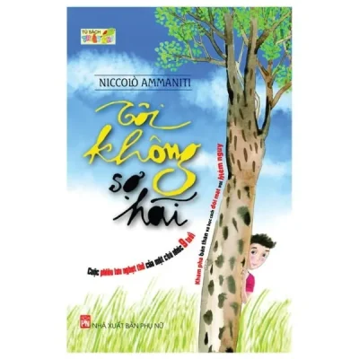 Tôi Không Sợ Hãi – Niccolo Ammaniti
