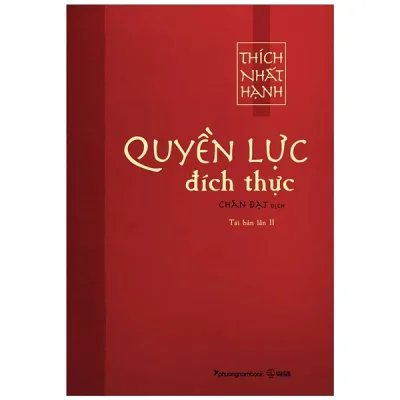 Quyền Lực Đích Thực (Tái Bản 2022) – Thích Nhất Hạnh