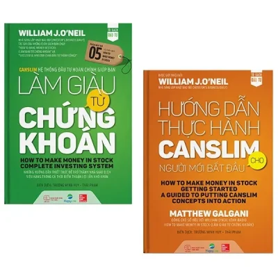 Bộ Sách Làm Giàu Từ Chứng Khoán + Hướng Dẫn Thực Hành Canslim Cho Người Mới Bắt Đầu (Bìa Cứng) (Bộ 2 Cuốn) – William J. O’Neil, Matthew Galgani