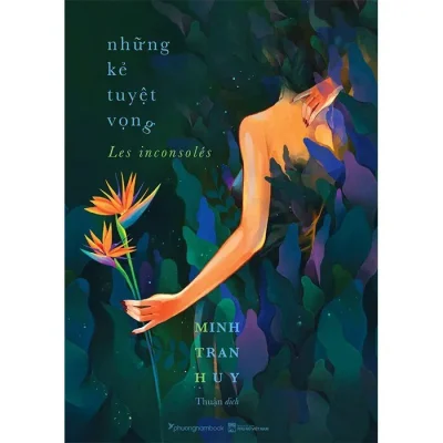 Những Kẻ Tuyệt Vọng – Minh Tran Huy