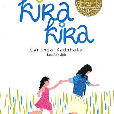 Kira - Kira (Tái Bản 2015) - Cynthia Kadohata