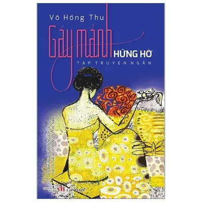 Gáy Mảnh Hững Hờ – Võ Hồng Thu