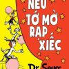 Dr. Seuss - Nếu Tớ Mở Rạp Xiếc - Theodor Seuss Geisel