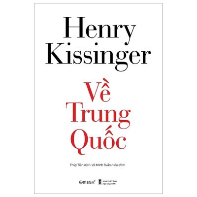 Về Trung Quốc - Henry Kissinger