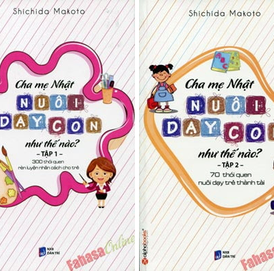 Cha Mẹ Nhật Nuôi Dạy Con Như Thế Nào? (Tập 1 + Tập 2) - Shichido Makoto