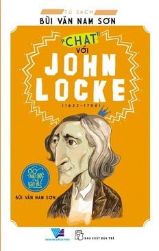 Tủ Sách Bùi Văn Nam Sơn - Chat Với John Locke - Bùi Văn Nam Sơn