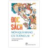 Đọc Sách - Món Quà Mang Cả Tương Lai - Vũ Phi Yên, Trần Quỳnh Như, Khâu Thiên Viện