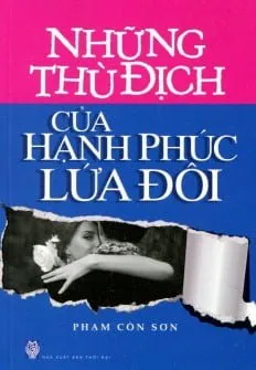 Những Thù Địch Của Hạnh Phúc Lứa Đôi – Phạm Côn Sơn