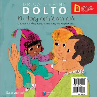 Nếu Phải Sống Riêng Với Bố Hoặc Mẹ – Khi Chúng Mình Là Con Nuôi – Dr. Catherine Dolto