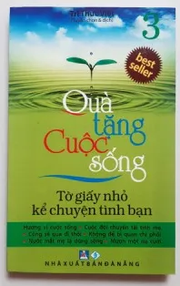 Quà Tặng Cuộc Sống 3 – Tờ Giấy Nhỏ Kể Chuyện Tình Bạn – Tri Thức Việt