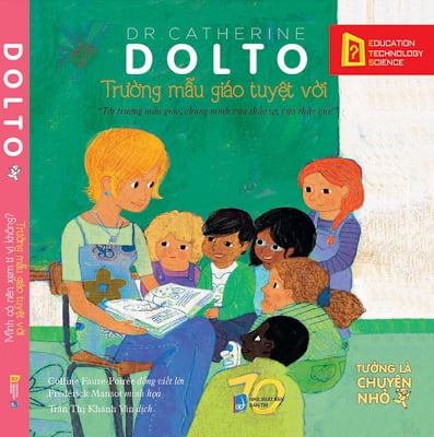 Trường Mẫu Giáo Tuyệt Vời - Mình Có Nên Xem Ti Vi Không - Dr. Catherine Dolto