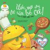 Gà Con Lon Ton – Ước Mơ Này Là Của Bé Gà! - Cam Vi , Ngô Ba, Trương Kiều, Nguyễn Đức Vịnh