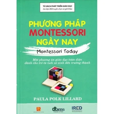 Phương Pháp Montessori Ngày Nay – Viện IRED