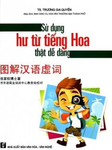 Sử Dụng Hư Từ Tiếng Hoa - Trương Gia Quyền