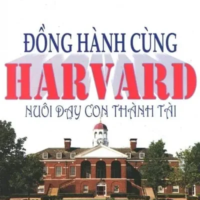 Đồng Hành Cùng Harvard – Nuôi Dạy Con Thành Tài – Boo Wen