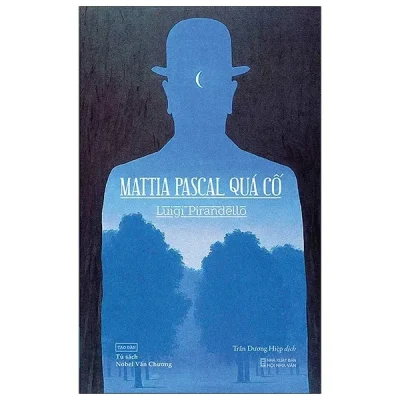 Mattia Pascal Quá Cố – Luigi Pirandello
