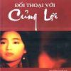Đối Thoại Với Củng Lợi - Lý Nhĩ Uy