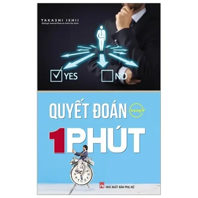 Quyết Đoán Trong 1 Phút (Tái Bản 2019) – Takashi Ishii