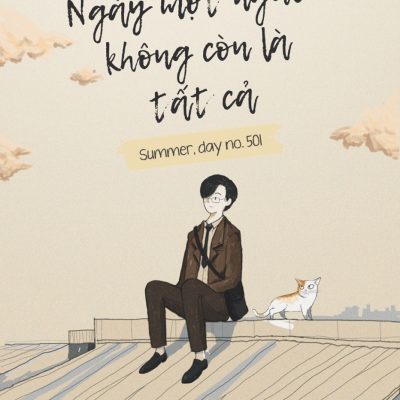 Ngày Một Người Không Còn Là Tất Cả - Summer, day no.501 - namthanh