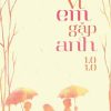 Vì Em Gặp Anh - LoLo