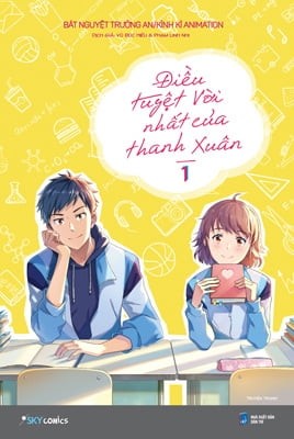 Điều Tuyệt Vời Nhất Của Thanh Xuân - Tập 1 - Bát Nguyệt Trường An , Kình Kì Animation