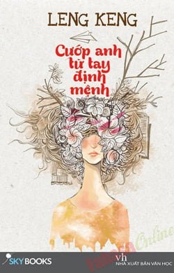Cướp Anh Từ Tay Định Mệnh - Leng Keng