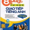 8 Phút Tự Học Giao Tiếp Tiếng Anh Mỗi Ngày (Kèm App) - The Windy