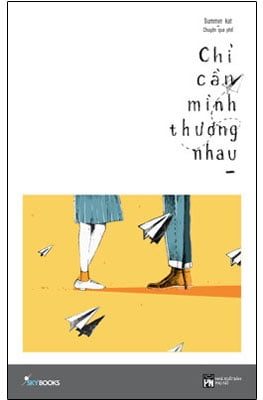 Chỉ Cần Mình Thương Nhau - Summer Kat